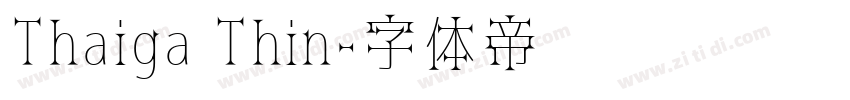 Thaiga Thin字体转换